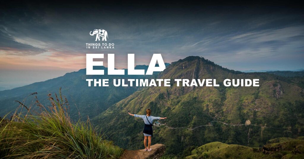 Ella The Ultimate Travel Guide
