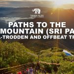 Paths to the Holy mountain (Sri Padaya) - Well-Trodden and Offbeat trails