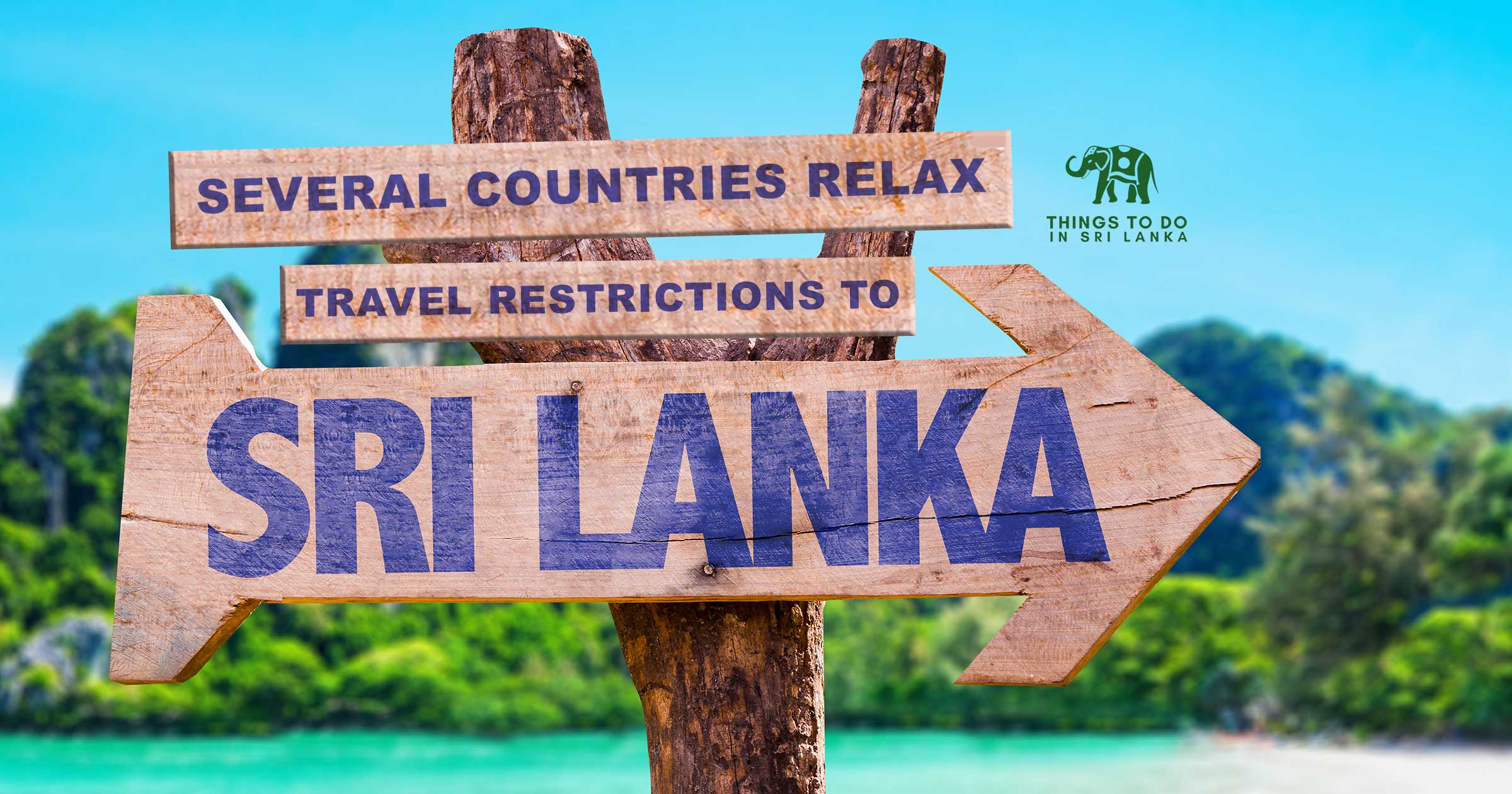 Several countries relax travel restrictions to Sri Lanka