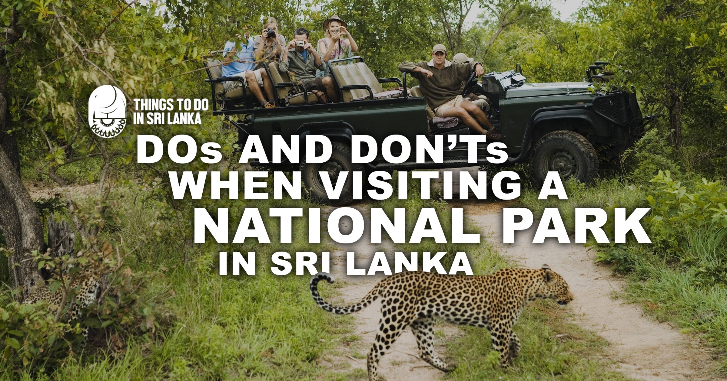 Dos and Don’ts When Visiting a National Park in Sri Lanka